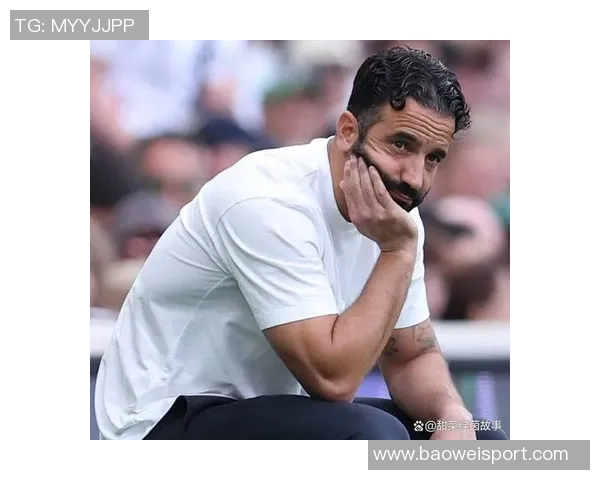 阿莫林执教曼联迎来第50场挑战49场战绩仅19胜能否改写历史 阿莫林执教曼联迎来第50场挑战49场战绩仅19胜能否改写历史