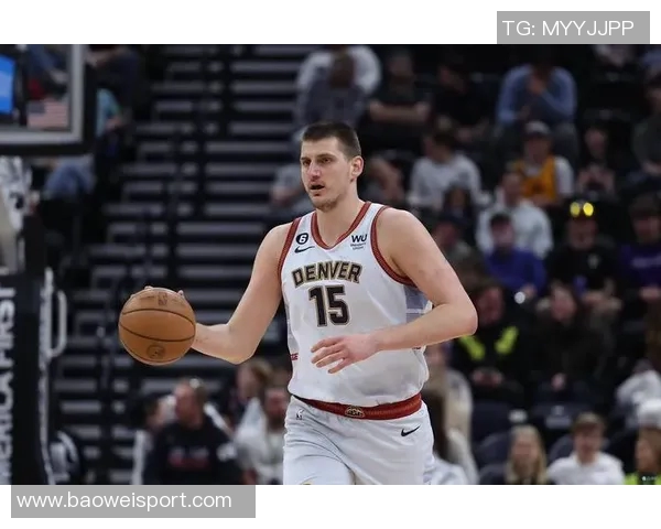 约基奇强调保持强硬态度以适应裁判判罚标准这是球队训练的核心内容 约基奇强调保持强硬态度以适应裁判判罚标准这是球队训练的核心内容